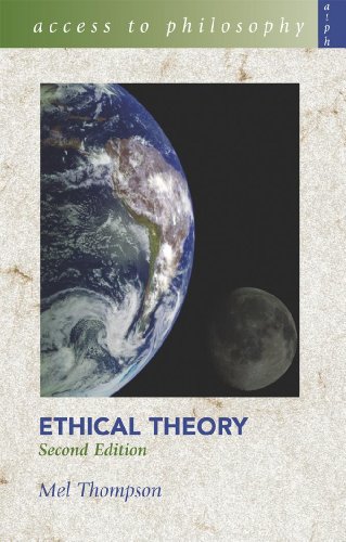Stock image for Access to Philopsophy: Ethical Theory 2nd Edition (Access To Philosophy) for sale by WorldofBooks