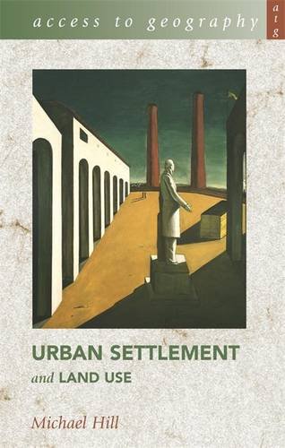 9780340883457: Access to Geography: Urban Settlement and Land Use