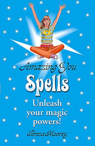 9780340883662: Amazing You: Spells: Unleash Your Magic Powers!