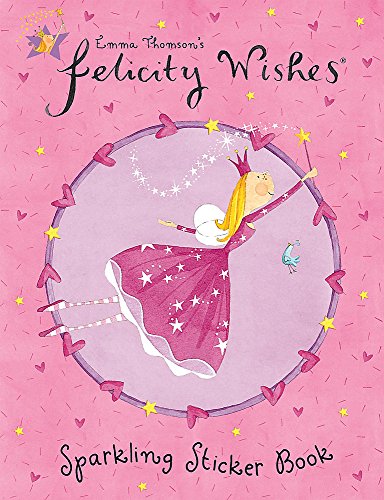 Beispielbild fr Felicity Wishes: Sparkling Sticker Book zum Verkauf von WorldofBooks