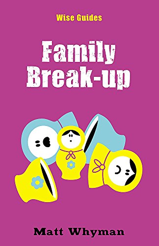 9780340883945: Wise Guides: Family Break-Up