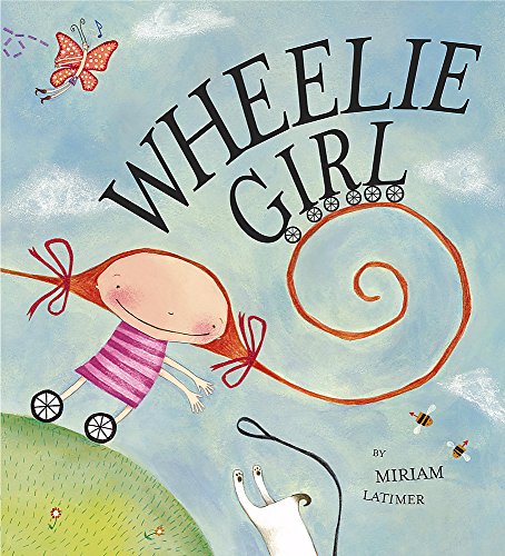 9780340884164: Wheelie Girl