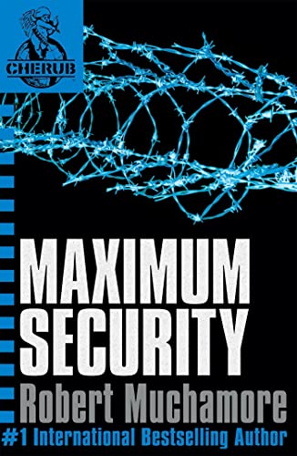 Imagen de archivo de CHERUB: Maximum Security : Book 3 a la venta por Better World Books: West