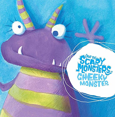 Beispielbild fr Cheeky Monster ((Not So) Scary Monsters) zum Verkauf von THEVILLAGEBOOKSTORE