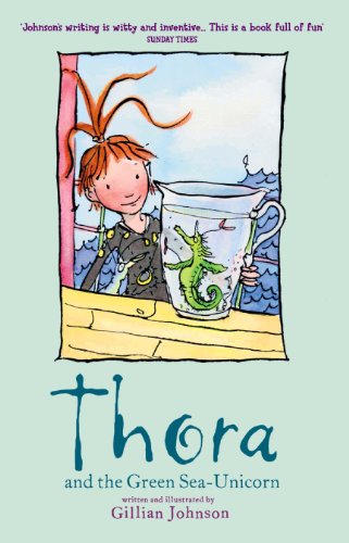 Imagen de archivo de Thora and the Green Sea-Unicorn a la venta por SecondSale