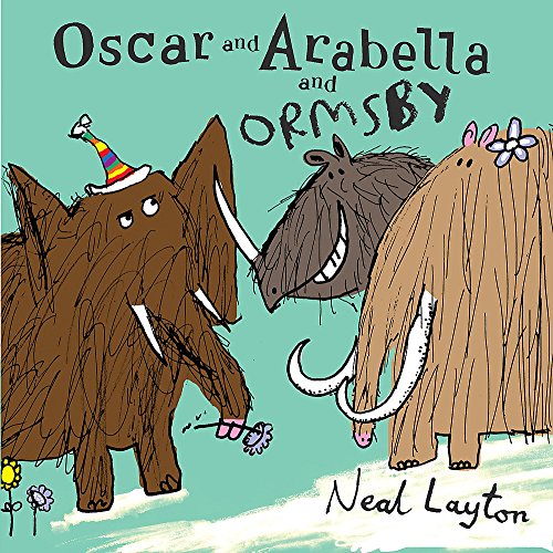 9780340884553: Oscar and Arabella and Ormsby (Oscar & Arabella)