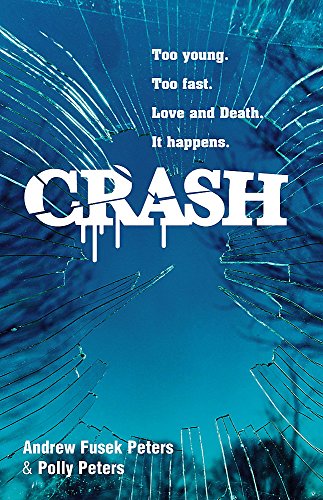 Stock image for Bite: Crash: Too Young, Too Fast, Love and Death, It Happens for sale by Reuseabook
