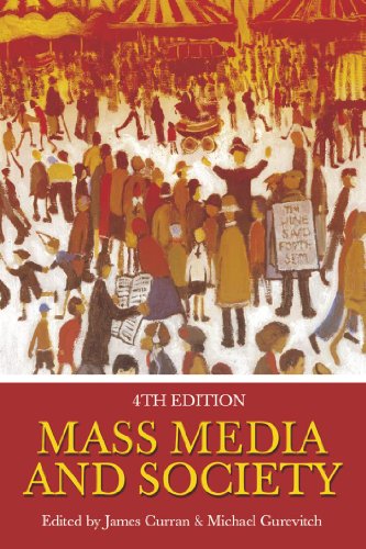 Imagen de archivo de Mass Media and Society a la venta por Better World Books