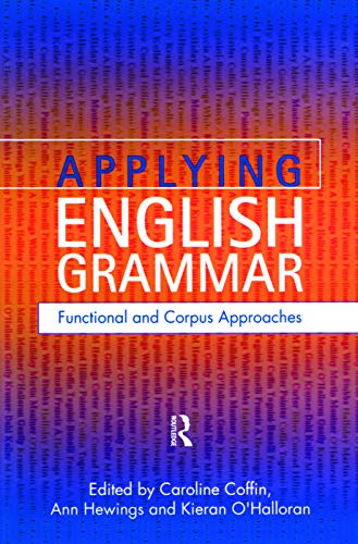 9780340885147: Applying English Grammar.: Corpus and Functional Approaches