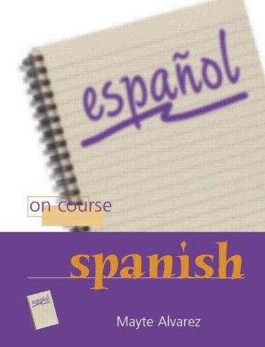 9780340885352: On Course Spanish