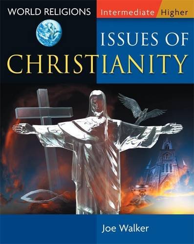 Stock image for Issues of Christianity: Intermediate / Higher World Religions for sale by WorldofBooks