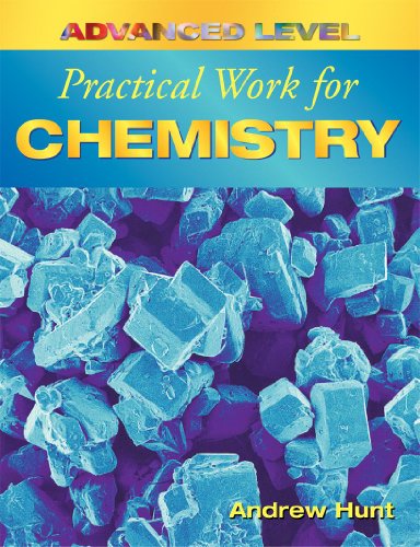 Beispielbild fr Advanced Level Practical Work for Chemistry (Advanced Level Practical Work Series) zum Verkauf von WorldofBooks