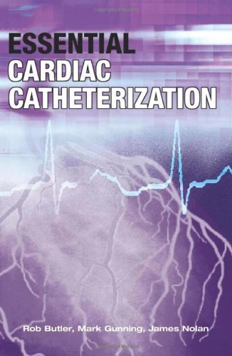 Stock image for Essential Cardiac Catheterization for sale by WorldofBooks