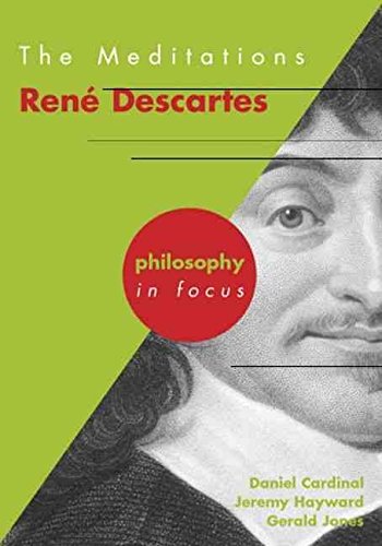 Imagen de archivo de Meditations: Rene Descartes (Philosophy in Focus) a la venta por MusicMagpie