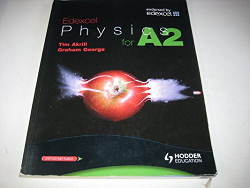Beispielbild fr Edexcel Physics for A2 (Advanced Physics for Edexcel Series) zum Verkauf von WorldofBooks
