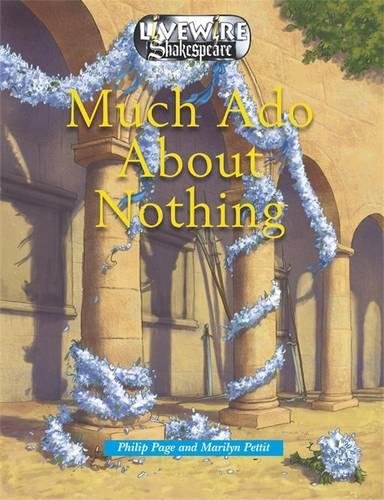 Imagen de archivo de Livewire Shakespeare Much Ado About Nothing a la venta por WorldofBooks