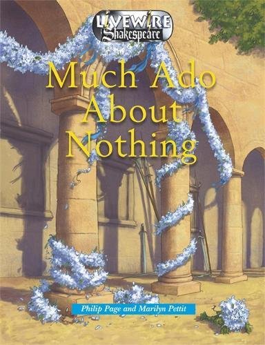 Much Ado About Nothing (Shakespeare Graphics) (9780340888094) by William Shakespeare; Marilyn Petit; Philip Page