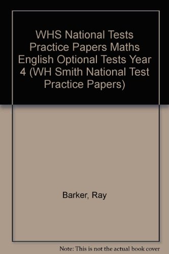 WHS National Tests Practice Papers Maths English Optional Tests Year 4 (WH Smith National Test Practice Papers) (9780340888698) by Ray Barker; Steve Mills; Hilary Koll; Christine Moorcroft