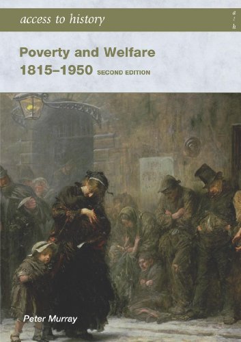 Beispielbild fr Access to History: Poverty and Welfare 1815-1950: Second edition zum Verkauf von WorldofBooks