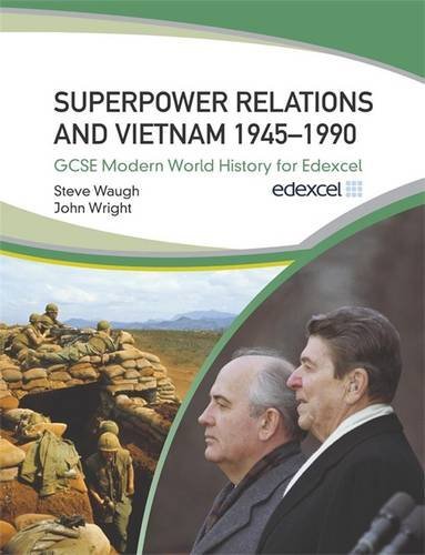 Immagine dell'editore per Superpower Relations and Vietnam 1945-1990 (GCSE Modern World History for Edexcel) venduto da Brit Books
