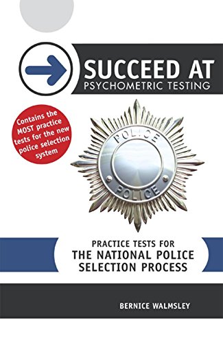Imagen de archivo de Succeed at Psychometric Testing: Practice Tests for National Police Selection Process a la venta por WorldofBooks
