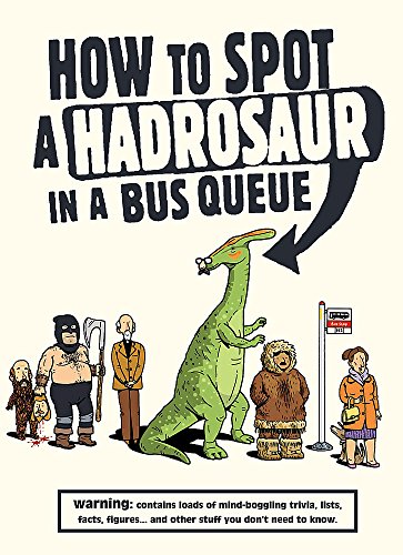 9780340893036: How to Spot a Hadrosaur in a Bus Queue