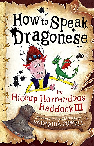 Beispielbild fr How to Speak Dragonese (Heroic Misadventures of Hiccup Horrendous Haddock III) zum Verkauf von HPB-Emerald