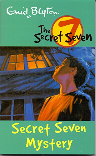 SECRET SEVEN: 09: SECRET SEVEN MYSTERY - ENID BLYTON