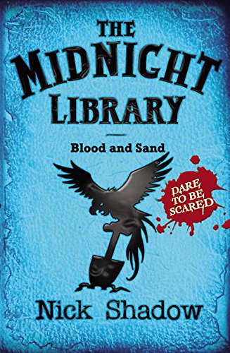 Stock image for Midnight Library: 2: Blood and Sand for sale by WorldofBooks