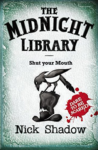 Beispielbild fr 6: Shut your Mouth: Book 6: No. 6 (Midnight Library) zum Verkauf von WorldofBooks