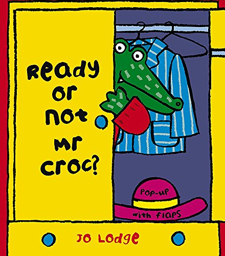 9780340894125: Ready or Not, Mr Croc?