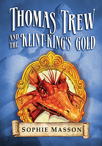 Stock image for Thomas Trew and the Klint-King's Gold for sale by Half Price Books Inc.