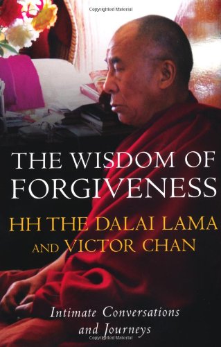 9780340894996: The Wisdom Of Forgiveness: Intimate Conversations and Journeys