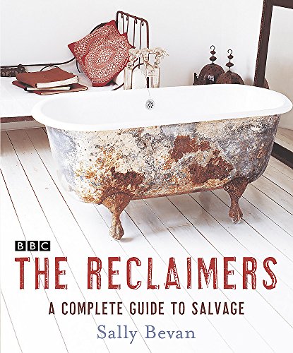 Stock image for The Reclaimers: A Complete Guide to Salvage for sale by AwesomeBooks