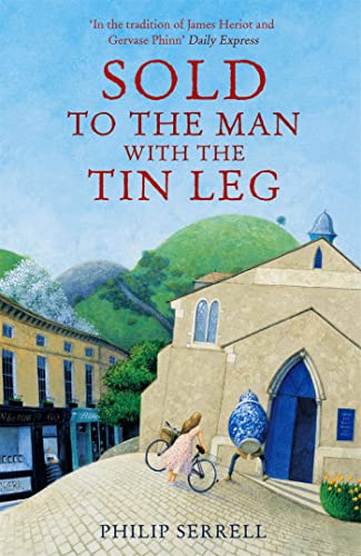 Stock image for Sold to the Man With the Tin Leg for sale by Blackwell's