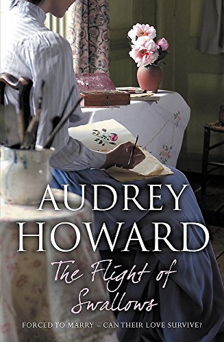 The Flight of Swallows (9780340895436) by Audrey Howard