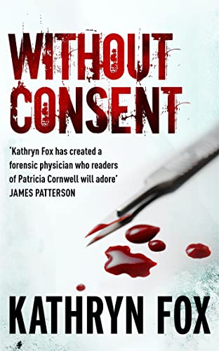 Stock image for Without Consent: Anya Crichton 2 for sale by Bookoutlet1