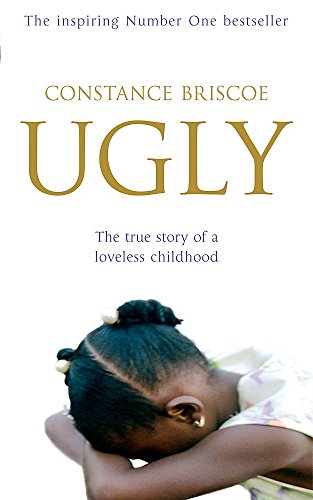 9780340895993: Ugly. The True Story of a Loveless Childhood