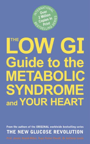 Stock image for The Low GI Guide to the Metabolic Syndrome and Your Heart for sale by Reuseabook