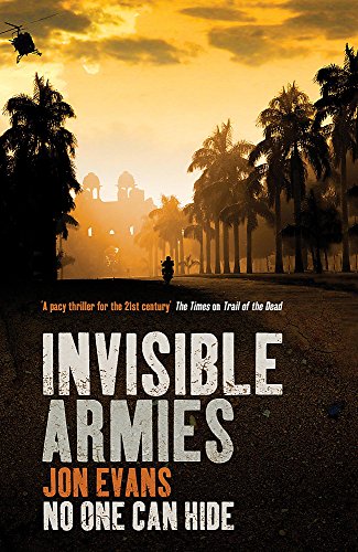Beispielbild fr Invisible Armies: No One Can Hide zum Verkauf von WorldofBooks