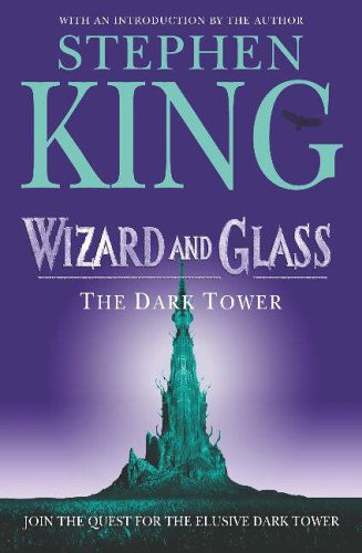 Stock image for The Dark Tower IV: Wizard and Glass: (Volume 4) for sale by WorldofBooks