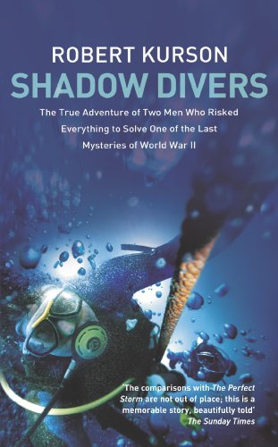 Beispielbild fr Shadow Divers: The True Adventure of Two Americans Who Risked Eve zum Verkauf von Hawking Books