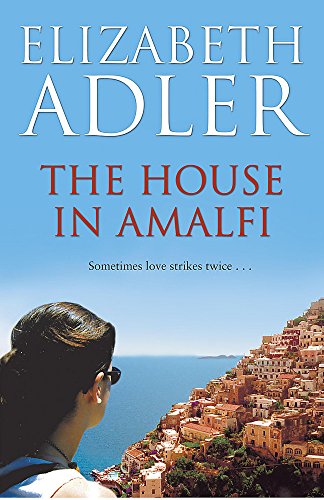 The House in Amalfi (9780340896594) by Elizabeth Adler