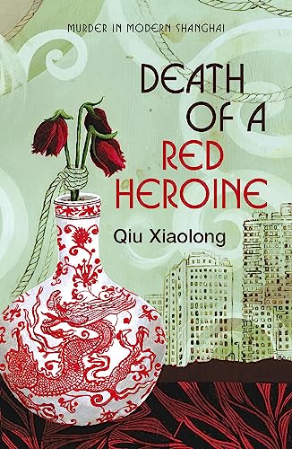 9780340897508: Death of a Red Heroine: Inspector Chen 1 (As heard on Radio 4)