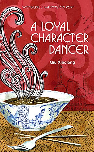 9780340897522: A Loyal Character Dancer: Inspector Chen 2