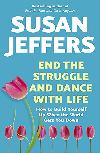 Stock image for End the Struggle and Dance With Life for sale by WorldofBooks