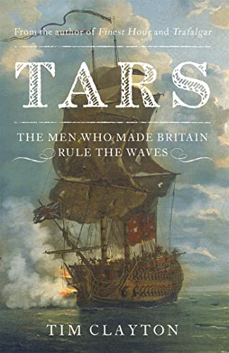 Beispielbild fr Tars: Life in the Royal Navy during the Seven Years War zum Verkauf von WorldofBooks