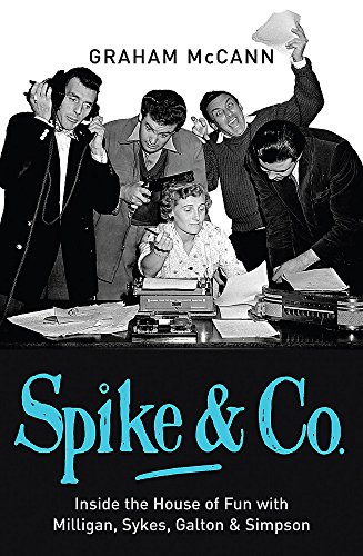 Imagen de archivo de Spike & Co: Spike, Eric and the Golden Age of British Comedy a la venta por AwesomeBooks