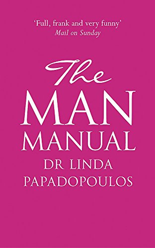 Imagen de archivo de The Man Manual: Everything You've Ever Wanted to Know About Your Man a la venta por WorldofBooks
