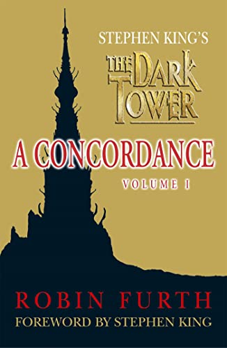 9780340898505: Stephen King's the " Dark Tower " : A Concordance: v. 1